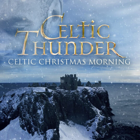 Celtic Thunder Celtic Christmas Morning CD