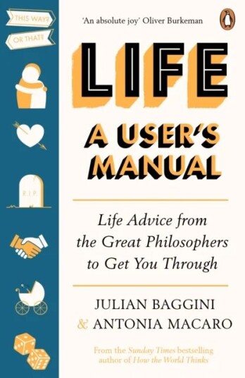 Life: A User¿s Manual Av Julian Baggini, Antonia Macaro