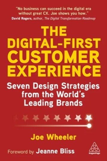 The Digital-First Customer Experience Av Joe Wheeler