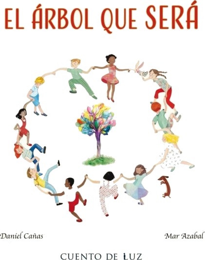 El rbol que ser (The Tree That Will Be)