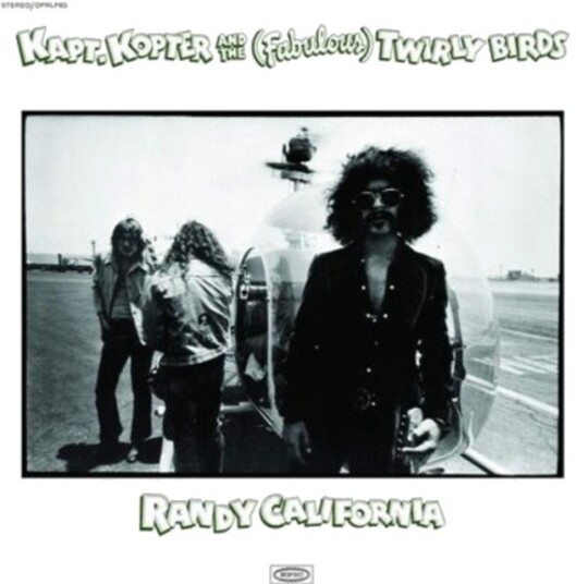 Randy California Kapt Kopter And The Fabulous Twirly Birds Colour Vinyl Randy California Kapt Kopter And The Fabulous Twirly Birds Colour Vinyl