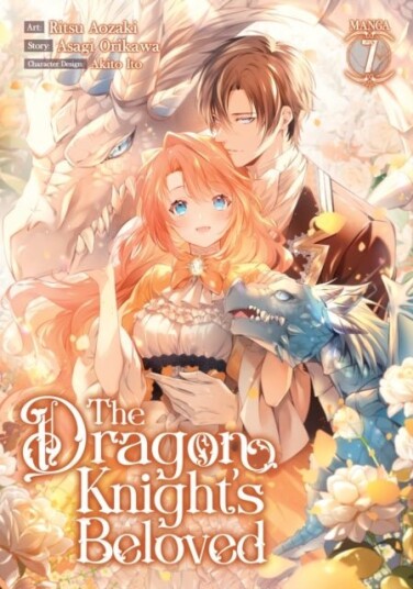 The Dragon Knight's Beloved Manga Vol. 7 The Dragon Knight's Beloved Manga Vol. 7