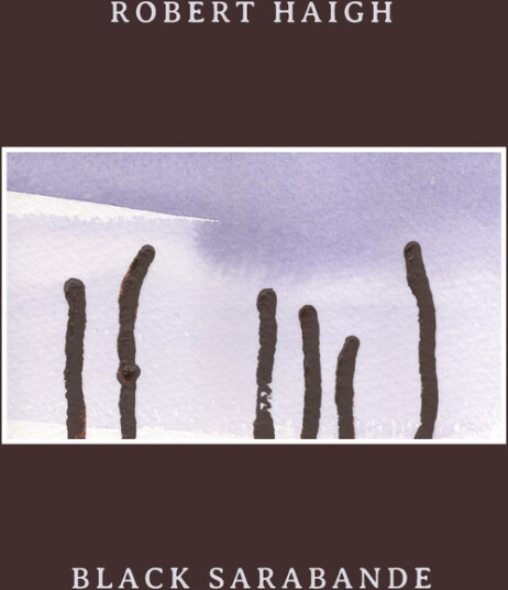 Robert Haigh Black Sarabande CD