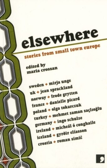 Elsewhere Stories from Small Town Europe Elsewhere Stories from Small Town Europe