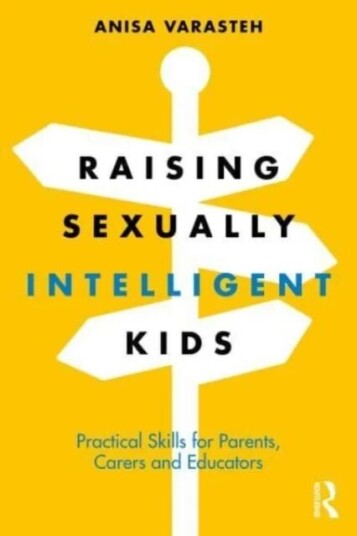 Raising Sexually Intelligent Kids Av Anisa Varasteh