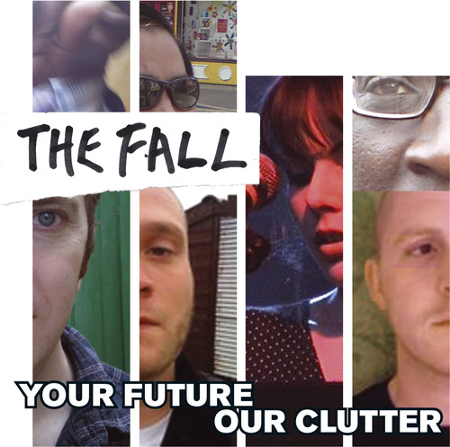 The Fall Your Future Our Clutter CD