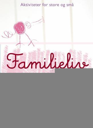 Familieliv, Veldig pen bok / som ny Familieliv, Veldig pen bok / som ny