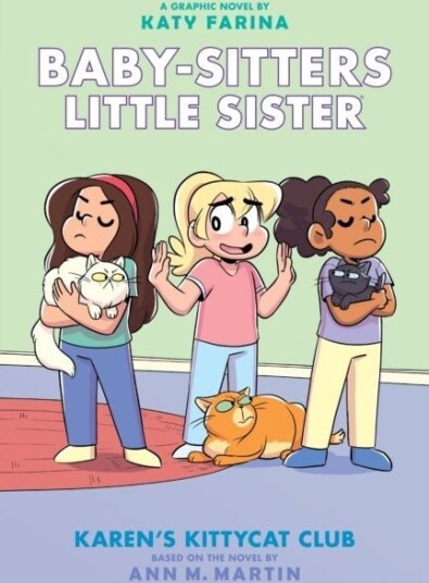 Karen's Kittycat Club: A Graphic Novel (Baby-Sitters Little Sister #4) Karen's Kittycat Club: A Graphic Novel (Baby-Sitters Little Sister #4)