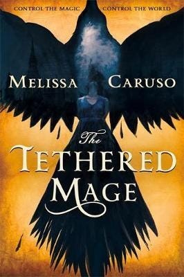 The Tethered Mage Av Melissa Caruso