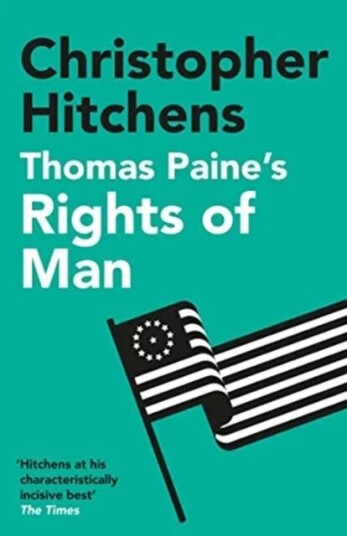 Thomas Paine'S Rights Of Man Av Christopher Hitchens