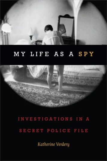 My Life As A Spy Av Katherine Verdery