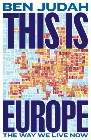 This Is Europe Av Ben Judah