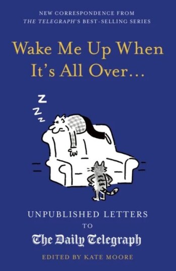 Wake Me Up When It'S All Over... Av Kate Moore Wake Me Up When It'S All Over... Av Kate Moore