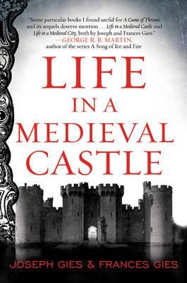 Life In A Medieval Castle Av Joseph Gies, Frances Gies