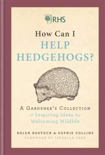 Rhs How Can I Help Hedgehogs? Av Helen Bostock, Sophie Collins