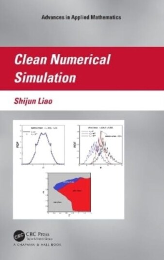 Clean Numerical Simulation Av Shijun (Shanghai Jiao Tong University Shanghai China) Liao