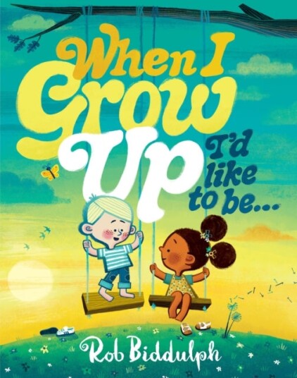 When I Grow Up I¿d Like to Be¿ When I Grow Up I¿d Like to Be¿