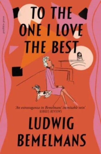 To The One I Love The Best Av Ludwig Bemelmans To The One I Love The Best Av Ludwig Bemelmans