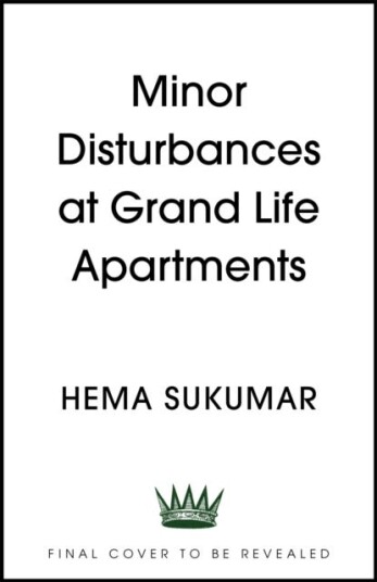 Minor Disturbances At Grand Life Apartments Av Hema Sukumar