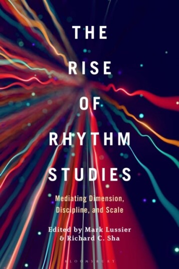 The Rise of Rhythm Studies Mediating Dimension Discipline and Scale