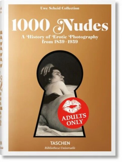 1000 Nudes. A History Of Erotic Photography From 1839-1939 Av Hans-Michael Koetzle, Uwe Scheid