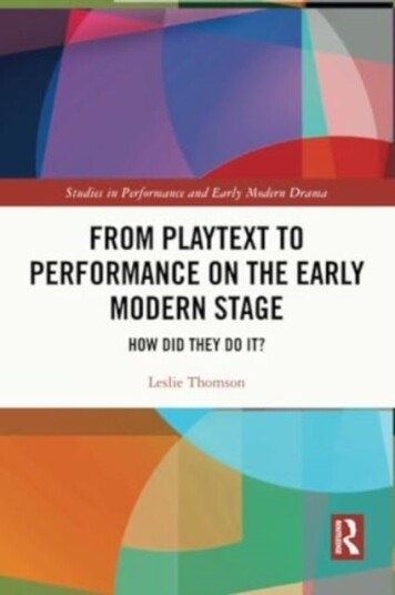 From Playtext to Performance on the Early Modern Stage