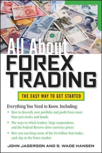 All About Forex Trading Av John Jagerson, S. Wade Hansen All About Forex Trading Av John Jagerson, S. Wade Hansen