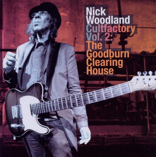 Nick Woodland Cult Factory Vol. 2 The Goodburn Clearing House CD