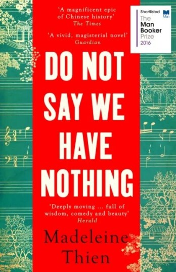 Do Not Say We Have Nothing Av Madeleine Thien