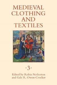 Netherton Robin Medieval Clothing and Textiles 3