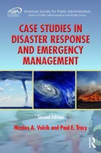 Valcik Nicolas A. Case Studies in Disaster Response and Emergency Management