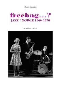 Freebag? Av Bjørn Stendahl Freebag? Av Bjørn Stendahl