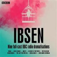 Henrik Ibsen: Nine Full-Cast Bbc Radio Dramatisations Av Henrik Ibsen