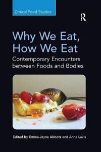 Abbots Emma-Jayne Why We Eat How We Eat