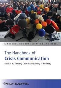 The Handbook Of Crisis Communication