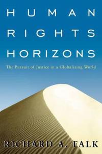 Falk Richard A. Human Rights Horizons