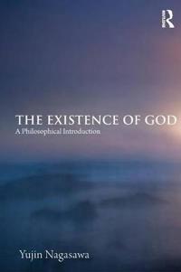 The Existence Of God Av Yujin Nagasawa