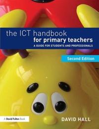 The Ict Handbook For Primary Teachers Av David (Pennsylvania State University College Of Information Sciences And Technology University Park Usa) Hall