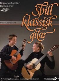 Spill Klassisk Gitar Av Sven Lundestad Spill Klassisk Gitar Av Sven Lundestad