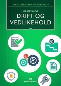 Drift Og Vedlikehold Av Tom Helge Berglie, Arne Jansen