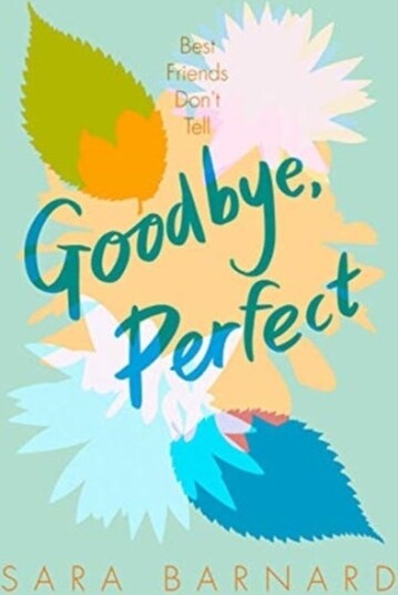 Goodbye, Perfect Av Sara Barnard
