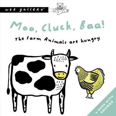 Moo, Cluck, Baa! The Farm Animals Are Hungry Av Surya Sajnani