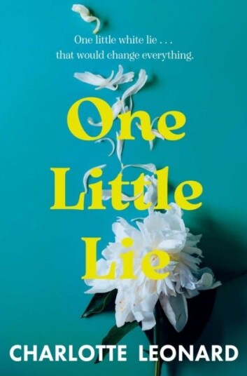 One Little Lie One Little Lie