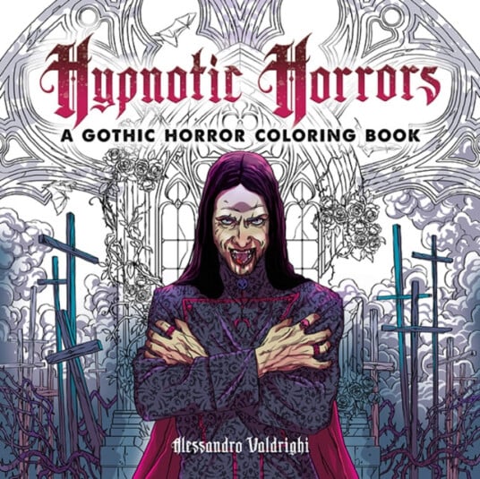 Hypnotic Horrors: A Gothic Horror Coloring Book