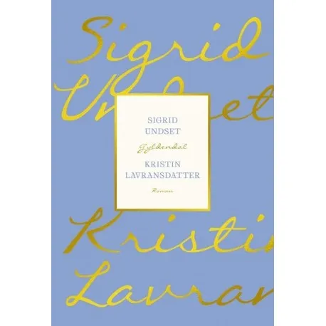 Kristin Lavransdatter | Sigrid Undset | Språk: Dansk