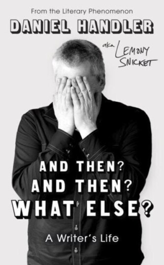 And Then? And Then? What Else? And Then? And Then? What Else?