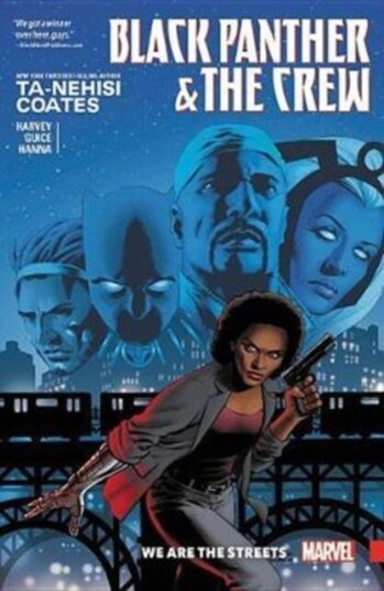 Black Panther And The Crew: We Are The Streets Av Ta-Nehisi Coates