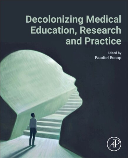 Decolonizing Medical Education Research and Practice