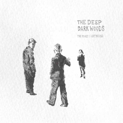 MediaTronixs The Deep Dark Woods : The Place I Left Behind CD (2012) Pre-Owned