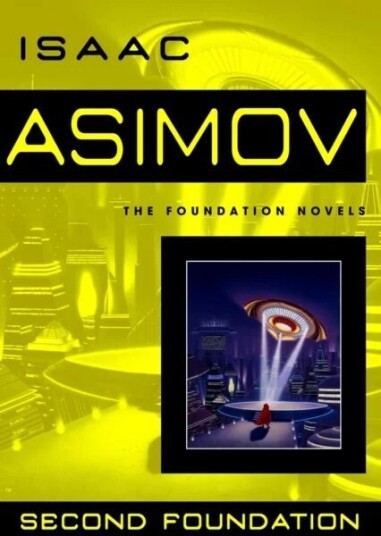 Second Foundation Av Isaac Asimov